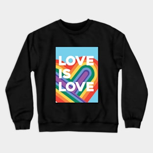 Love What You Want T-shirt Crewneck Sweatshirt